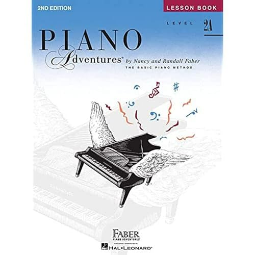 Level 2a - Lesson Book: Piano Adventures: A Basic Piano Method von Faber Piano Adventures